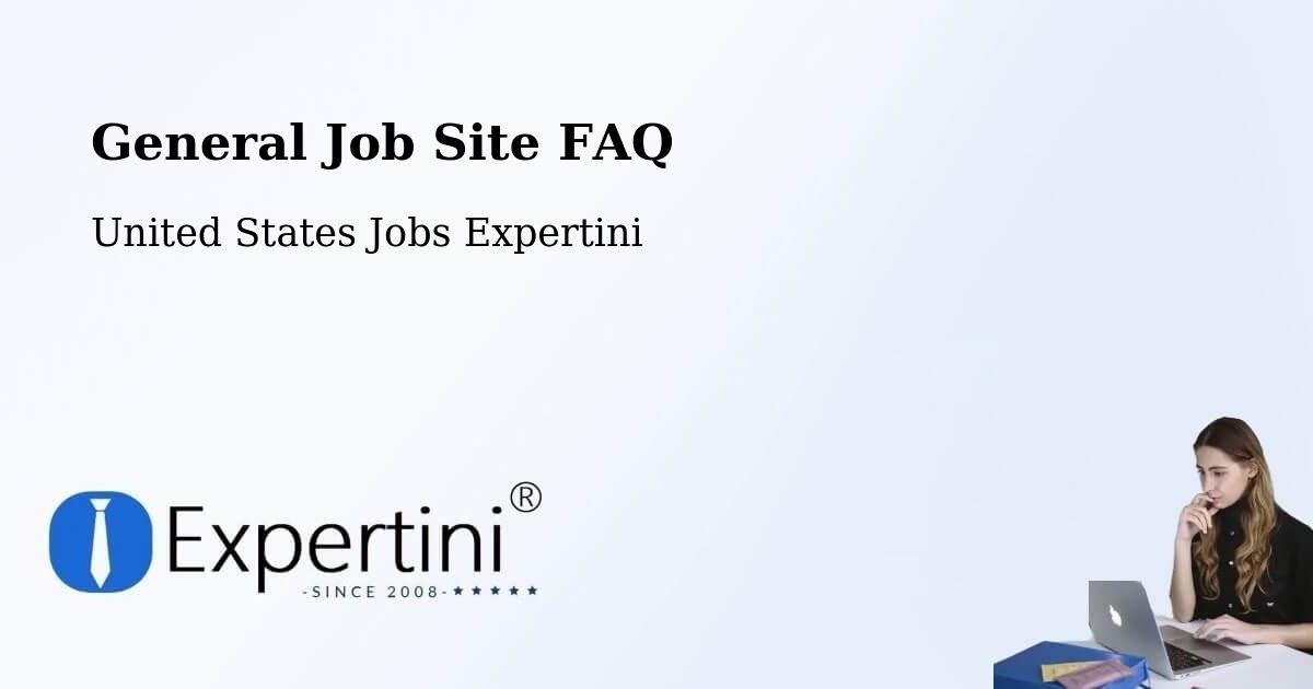 General Job Site FAQ - United States Jobs Expertini